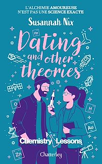 Téléchargez le livre :  Chemistry lessons - Tome 2 - Dating and Other Theories