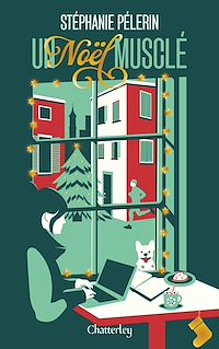 Téléchargez le livre :  Un Noël musclé