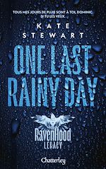 Télécharger le livre :  The Ravenhood Legacy - Tome 1 One Last Rainy Day