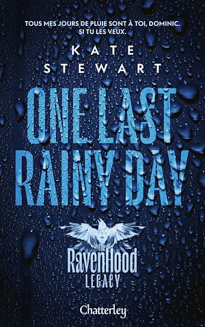 Téléchargez le livre :  The Ravenhood Legacy - Tome 1 One Last Rainy Day