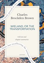 Télécharger le livre :  Wieland, or The Transformation: A Quick Read edition