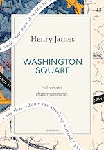 Télécharger le livre :  Washington Square: A Quick Read edition