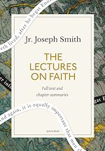 Télécharger le livre :  The Lectures on Faith: A Quick Read edition