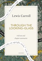 Télécharger le livre :  Through the Looking-Glass: A Quick Read edition