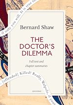 Télécharger le livre :  The Doctor's Dilemma: A Quick Read edition