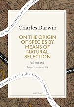 Télécharger le livre :  On the Origin of Species By Means of Natural Selection: A Quick Read edition