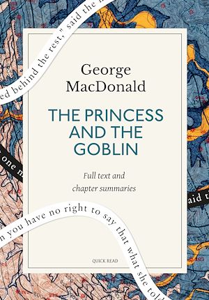 Téléchargez le livre :  The Princess and the Goblin: A Quick Read edition