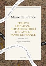 Télécharger le livre :  French Mediaeval Romances from the Lays of Marie de France: A Quick Read edition
