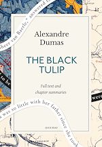 Télécharger le livre :  The Black Tulip: A Quick Read edition