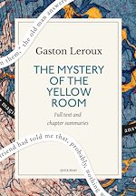 Télécharger le livre :  The Mystery of the Yellow Room: A Quick Read edition