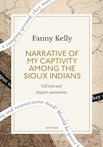 Télécharger le livre :  Narrative of My Captivity Among the Sioux Indians: A Quick Read edition
