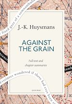 Télécharger le livre :  Against the Grain: A Quick Read edition