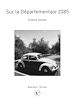 Télécharger le livre :  Sur la Départementale 2085