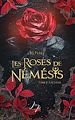 Télécharger le livre :  Les roses de Némésis