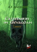 Télécharger le livre :  Castelubin in Gevaudan #1
