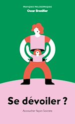 Télécharger le livre :  Se dévoiler ?