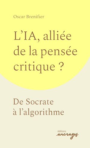 Téléchargez le livre :  L'IA, alliée de la pensée critique ?