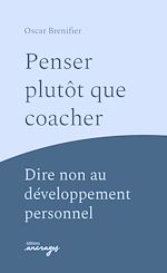 Télécharger le livre :  Penser plutôt que coacher