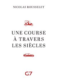 Téléchargez le livre :  Une course à travers les siècles