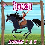 Télécharger le livre :  Le Ranch - Episodes 1 à 6
