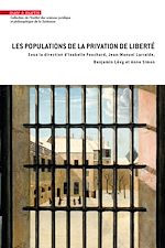 Download this eBook Les populations de la privation de liberté
