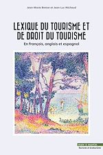 Download this eBook Lexique du tourisme et de droit du tourisme