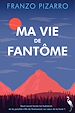 Télécharger le livre :  Ma vie de fantôme