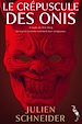 Télécharger le livre :  Le Crépuscule des Onis