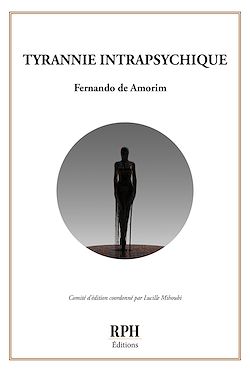 Télécharger le livre :  Tyrannie intrapsychique