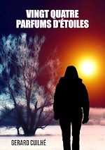 Télécharger le livre :  Vingt quatre parfums d'étoiles
