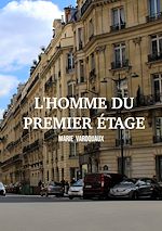 Télécharger le livre :  L'homme du premier étage