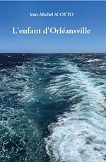 Télécharger le livre :  L'enfant d'Orléansville