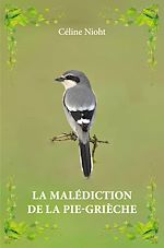 Télécharger le livre :  La malédiction de la pie-grièche