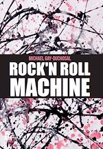 Télécharger le livre :  Rock'n Roll machine