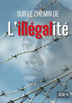 Télécharger le livre :  Sur le chemin de l'illégalité