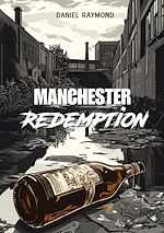 Télécharger le livre :  Manchester redemption
