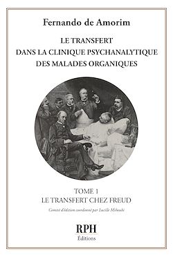Télécharger le livre :  Le transfert dans la clinique psychanalytique des malades organiques - Tome 1