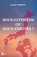 Télécharger le livre :  Sous-citoyens ou sous-vérités ?