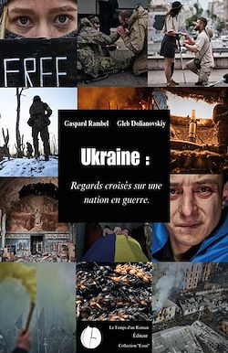 Télécharger le livre :  Ukraine : regards croisés sur une nation en guerre