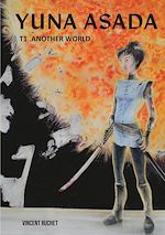 Télécharger le livre :  Yuna Asada - Tome 1