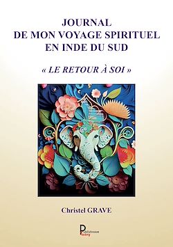 Télécharger le livre :  Journal de mon voyage spirituel en Inde du Sud