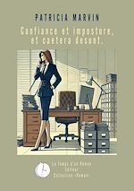 Télécharger le livre :  Confiance et imposture et caetera Desunt