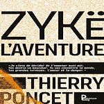 Télécharger le livre :  Zykë l'aventure