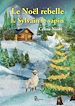 Télécharger le livre :  Le Noël rebelle de Sylvain le sapin