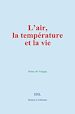 Télécharger le livre :  L'air, la température et la vie