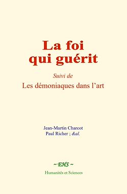 Télécharger le livre :  La foi qui guérit