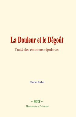 Télécharger le livre :  La Douleur et le Dégoût