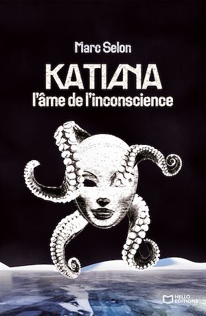 Téléchargez le livre :  Katiana, l'âme de l'inconscience
