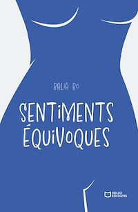 Téléchargez le livre :  Sentiments Équivoques