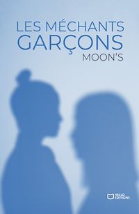 Téléchargez le livre :  Les méchants garçons